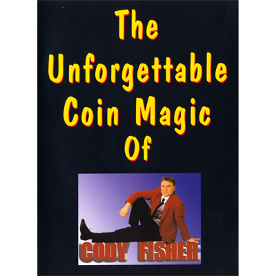The Unforgettable Coin Magic of Cody Fisher by Cody Fisher - - Video Download